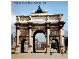 Arco del triunfo del Carrusel de Paris
 