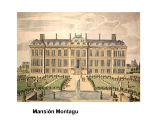 Mansión Montagu
 