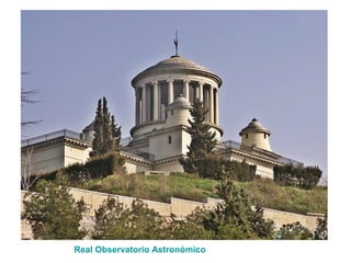 Real Observatorio Astronómico
 