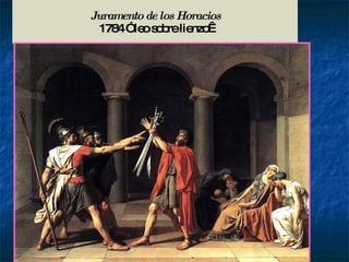 Juramento de los Horacios 1784 Óleo sobre lienzo  