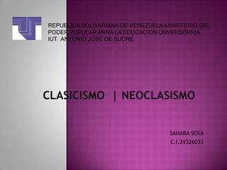 REPUBLICA BOLIVARIANA DE VENEZUELA MINISTERIO DEL
PODER POPULAR PARA LA EDUCACION UNVERSITARIA
IUT ANTONIO JOSE DE SUCRE

SAHARA SOSA
C.I.24326033

 