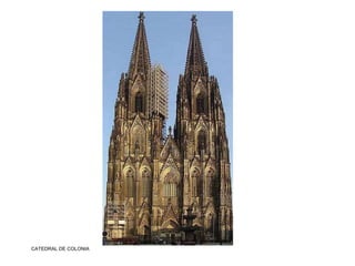 CATEDRAL DE COLONIA 
 
