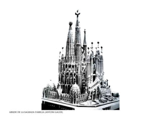 ABSIDE DE LA SAGRADA FAMILIA (ANTONI GAUDI) 
 