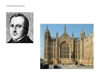 AUGUSTUS PUGIN (1812-1852) 
 