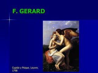 F. GERARD Cupido y Psique. Louvre. 1798 