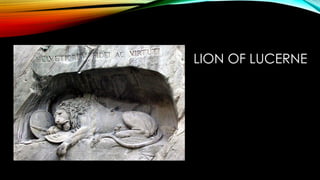 LION OF LUCERNE
 