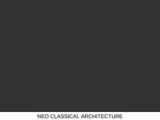 Neo classical architecture | PPT