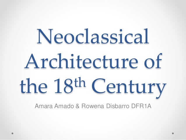history neoclassical architecture