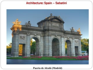 Architecture: Spain – Sabatini
Puerta de Alcalá (Madrid)
 