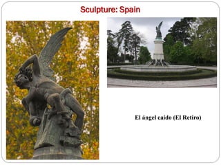Sculpture: Spain
El ángel caído (El Retiro)
 