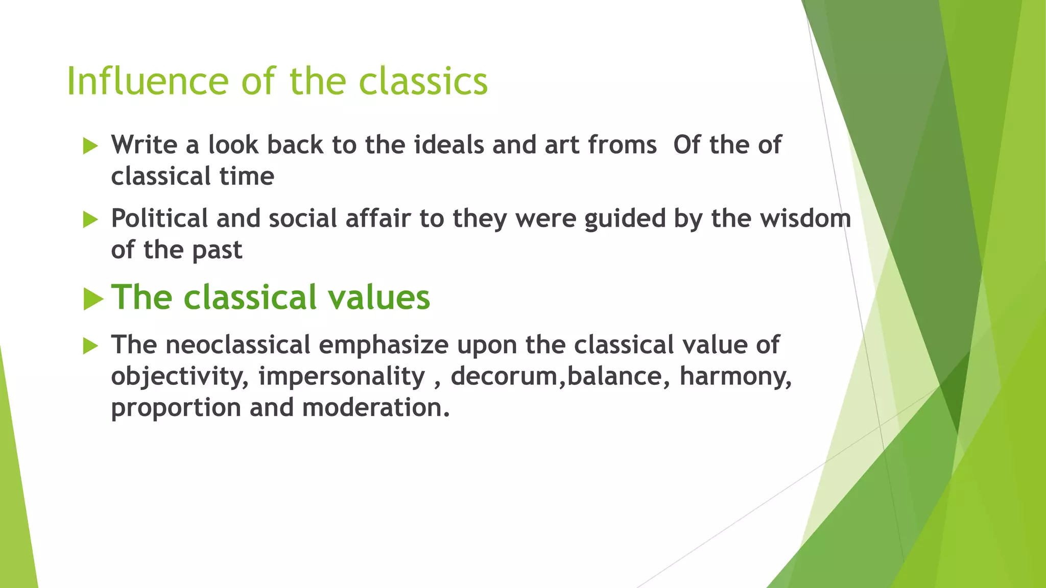 Neoclassical Writings characteristics of the neoclassical literature | PPTX