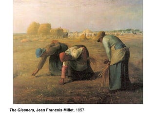 The Gleaners, Jean Francois Millet, 1857
 
