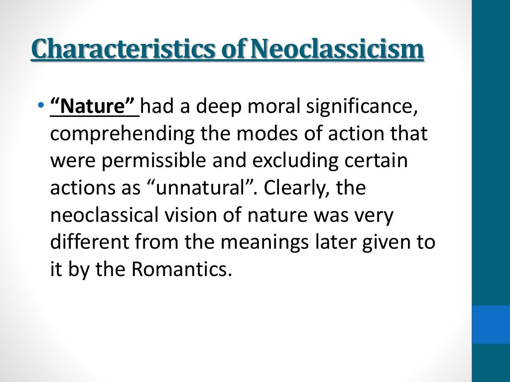 Characteristics of the neoclassical age