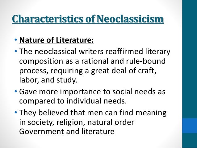 Neoclassical Literature characteristics of neoclassical literature
