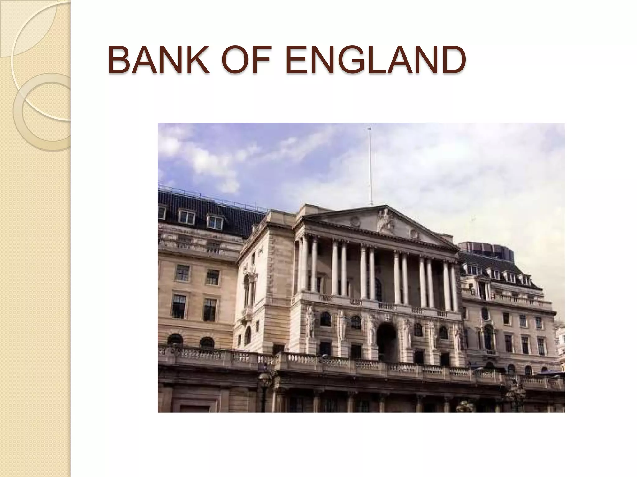 BANK OF ENGLAND

 