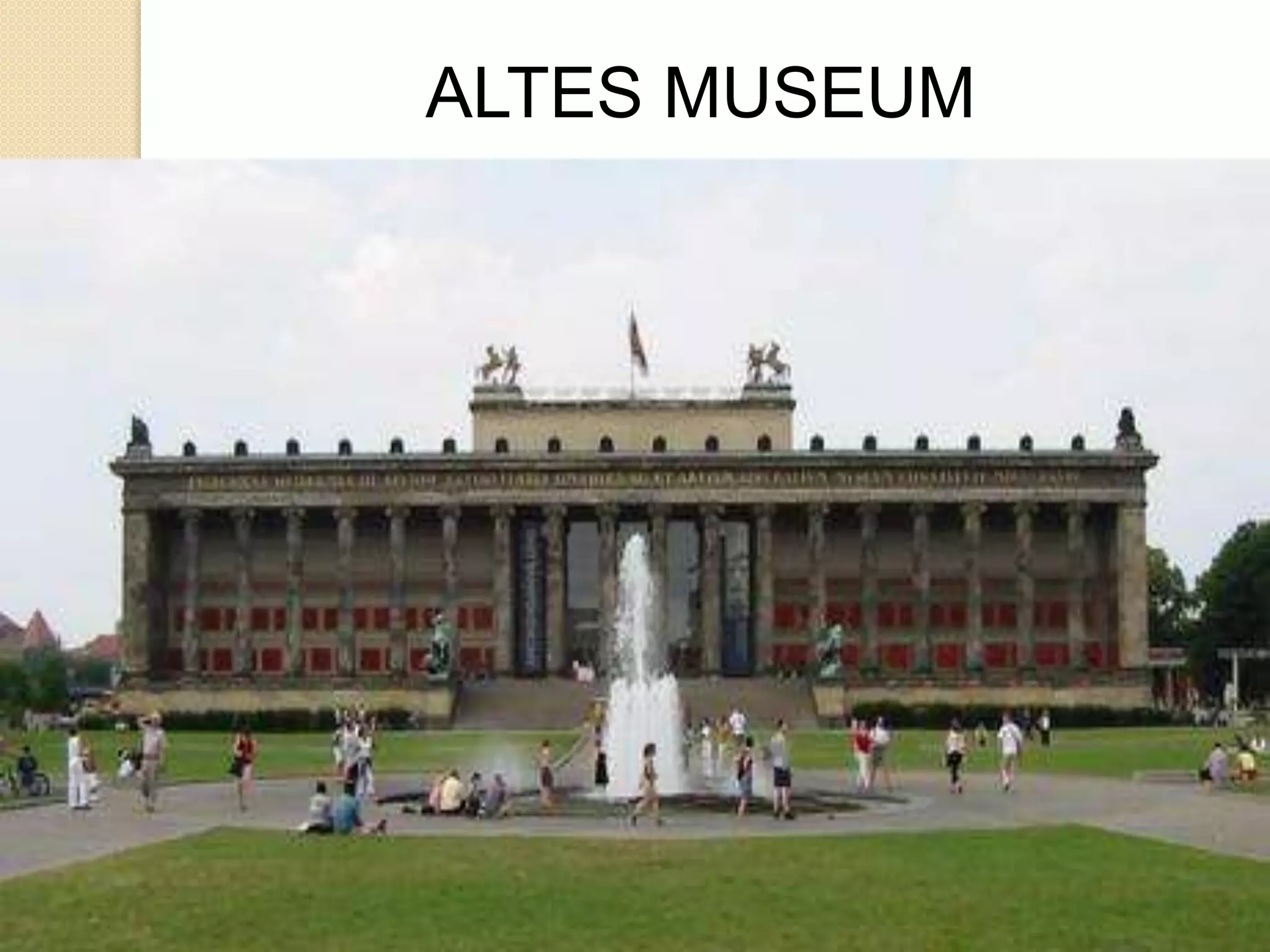 ALTES MUSEUM

 