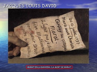 MARAT EN LA BANYERA /LA MORT DE MARAT JACQUES-LOUIS DAVID 