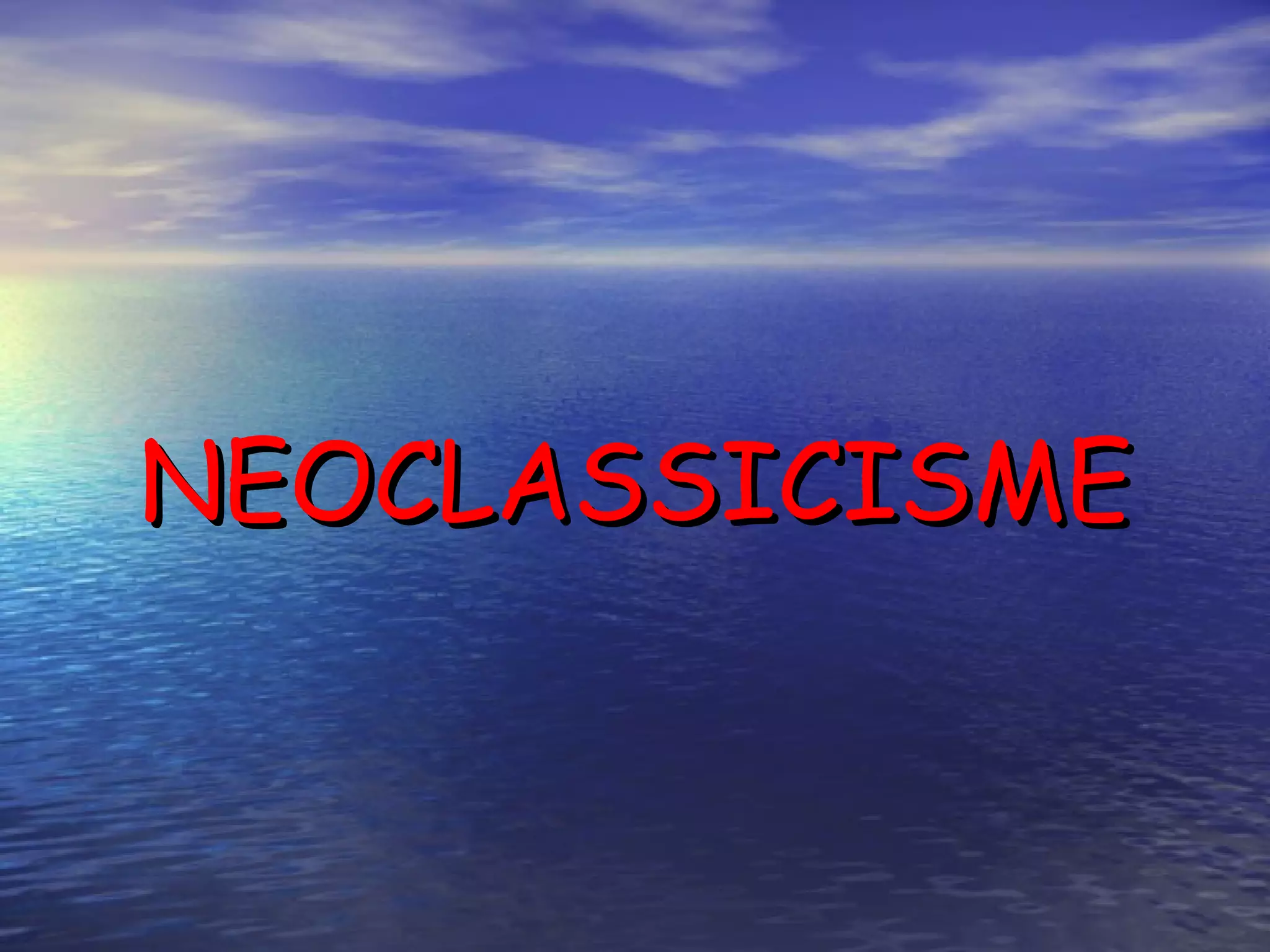 NEOCLASSICISME 
