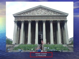 PIERRE VIGNON LA MADELEINE 