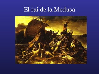 El rai de la Medusa 