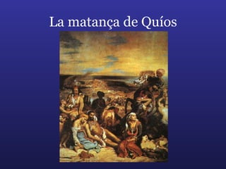 La matança de Quíos 