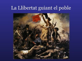 La Llibertat guiant el poble 