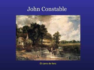 John Constable El carro de fenc 