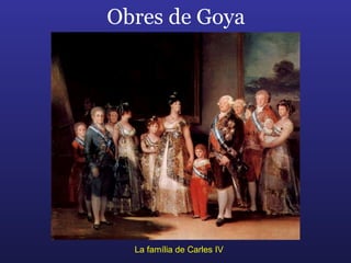 Obres de Goya La família de Carles IV 
