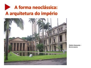 Palácio Itamaraty –
Rio de Janeiro
 