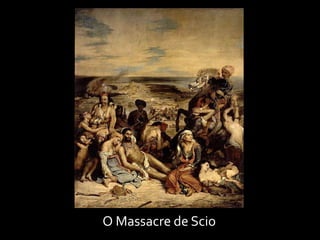 O Massacre de Scio
 