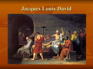 Jacques Louis David 