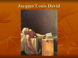 Jacques Louis David 