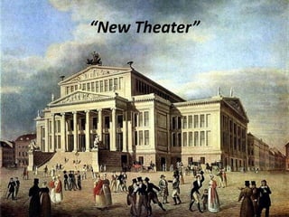 “New Theater”
 