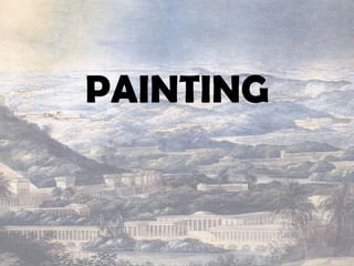 PAINTING
 