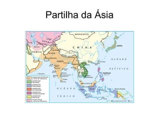 Partilha da Ásia
 