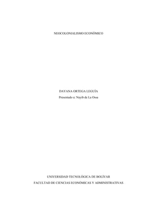 Neo colonialismo económico 