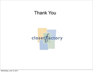 Thank You




Wednesday, June 15, 2011
 