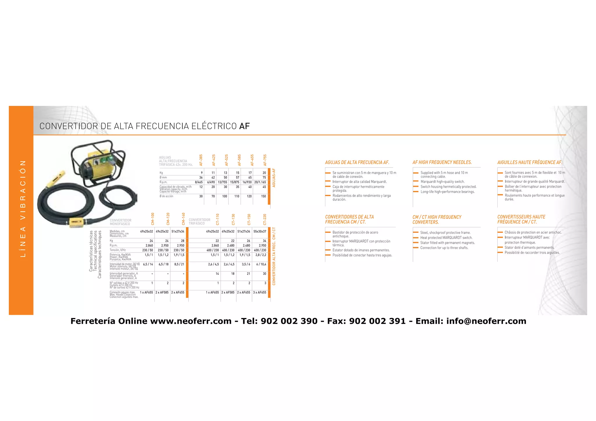 CONVERTIDOR DE ALTA FRECUENCIA ELÉCTRICO AF




      Ferretería Online www.neoferr.com - Tel: 902 002 390 - Fax: 902 002 391 - Email: info@neoferr.com
 