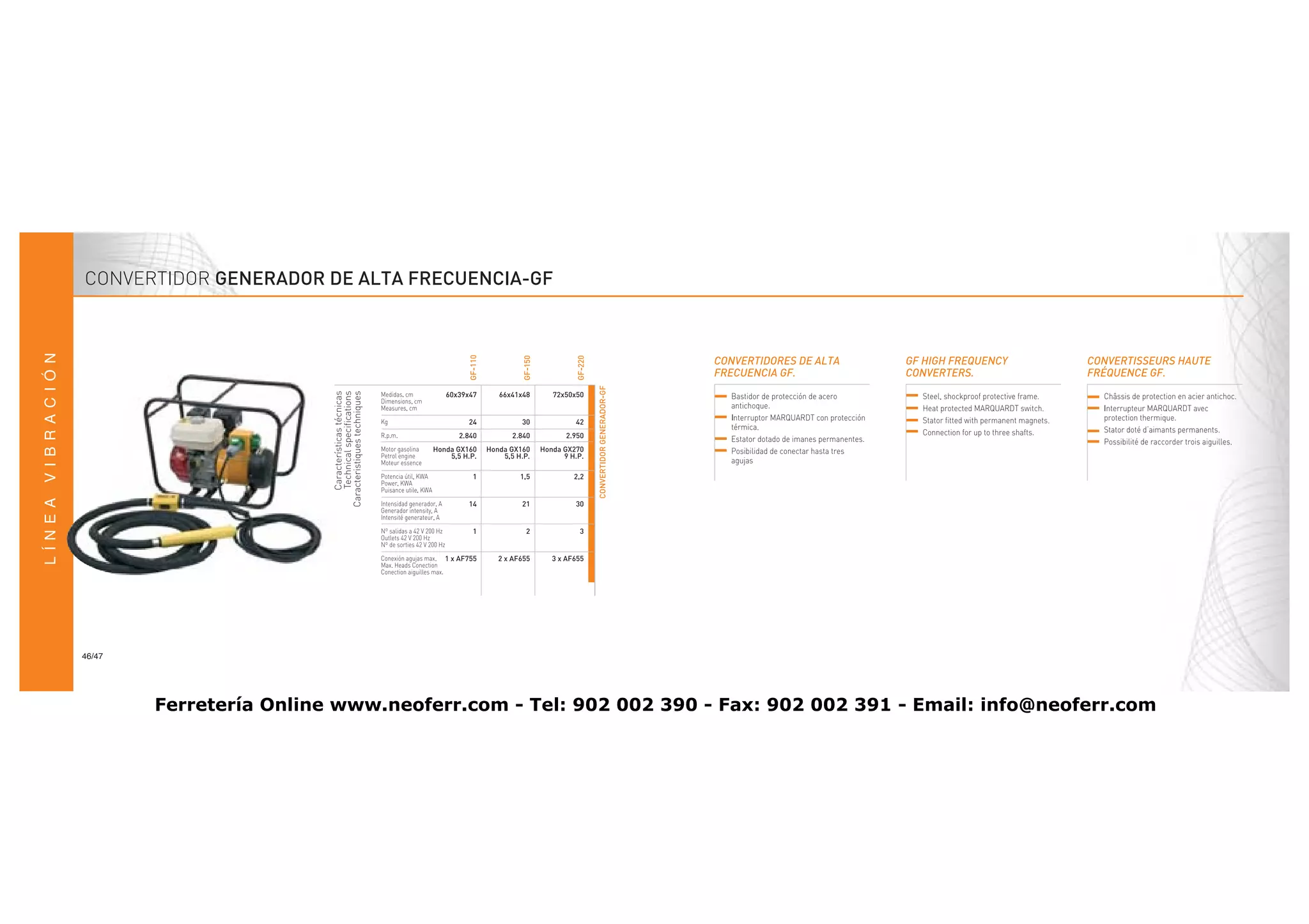 46/47




        Ferretería Online www.neoferr.com - Tel: 902 002 390 - Fax: 902 002 391 - Email: info@neoferr.com
 