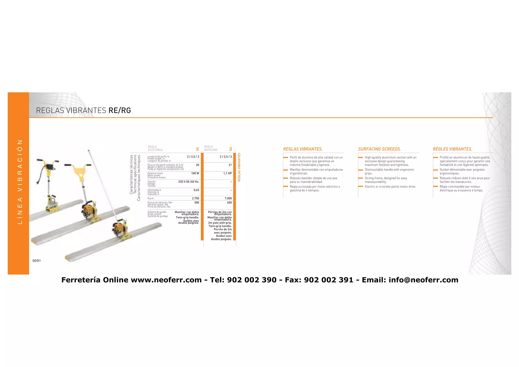 REGLAS VIBRANTES RE/RG




50/51




        Ferretería Online www.neoferr.com - Tel: 902 002 390 - Fax: 902 002 391 - Email: info@neoferr.com
 