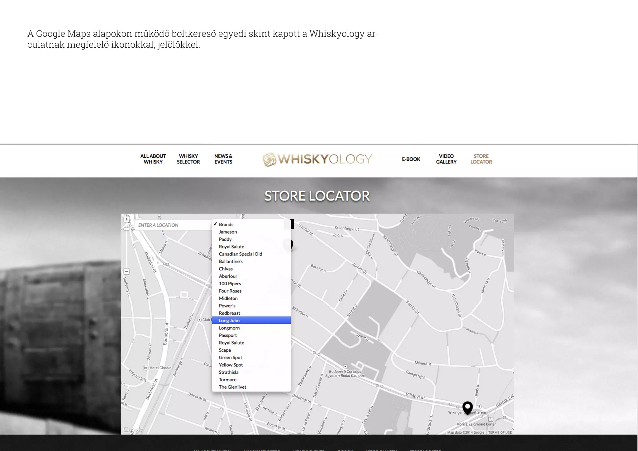 Alkalmazkodva a mai kor követelményeihez a teljes Whiskyology portál reszponzív technológiával
készült. Ez azonban nem önkényes döntés volt, hanem annak következménye, hogy számos csat-
lakozott régióban az elsődleges internetes tartalomfogyasztási eszköz nem az asztali számítógép,
vagy a laptop, hanem a táblagép és az okostelefon.
De nem csak a dizájn megalkotása során vettük figyelembe ezt a tényt. A weboldal frontend
programozása is annak fényében történt, hogy a felhasználók számára az oldal letöltése ne járjon
magas adatforgalommal, így a megjelenő képek a mobil nézetben arra optimalizálva jelennek meg.
 
