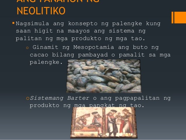 Ano Ang Kahulugan Ng Neolitiko Tagalog