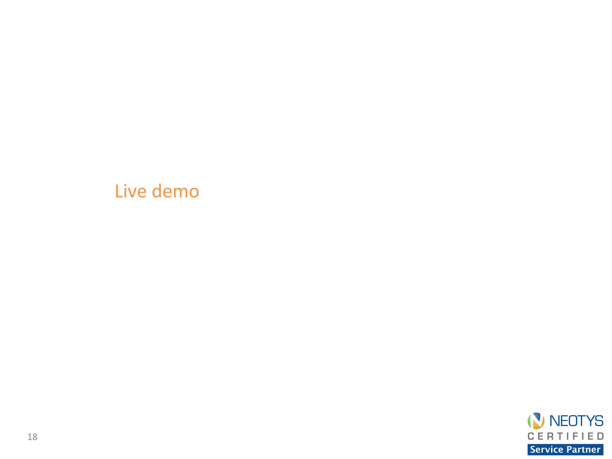 18	
  
Live	
  demo	
  
 