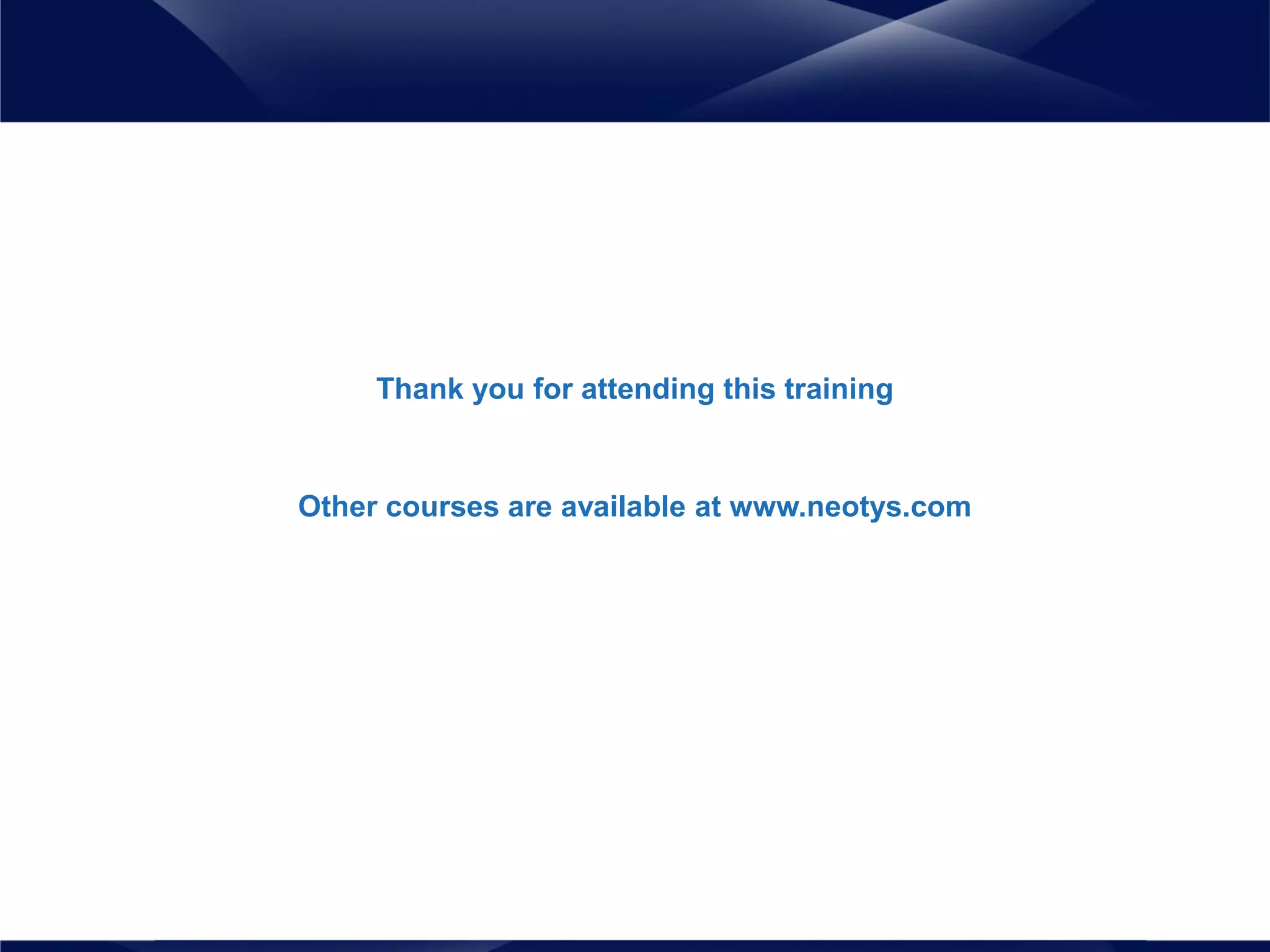 Thank you for attending this training
Other courses are available at www.neotys.com
 