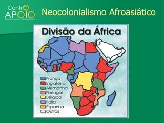 Neocolonialismo Afroasiático
 