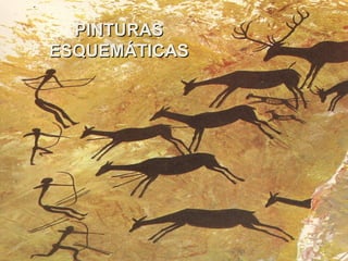 PINTURASPINTURAS
ESQUEMÁTICASESQUEMÁTICAS
 