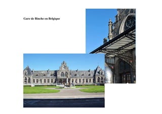 Gare de Binche en Belgique
 