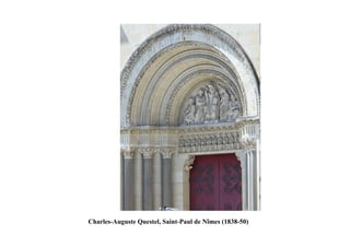 Charles-Auguste Questel, Saint-Paul de Nîmes (1838-50)
 
