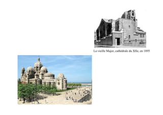 La vieille Major, cathédrale du XIIe, en 1895
 