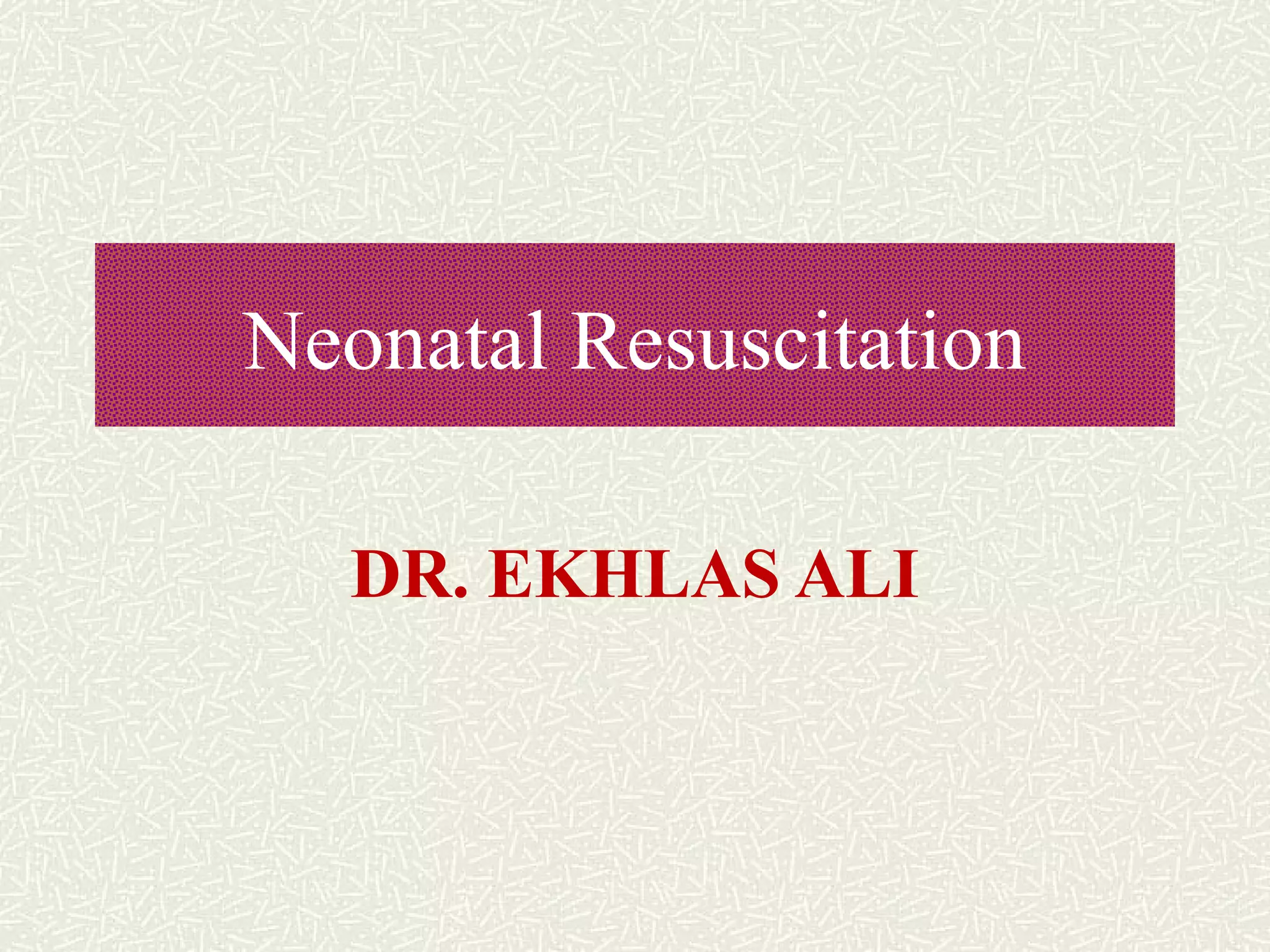 neonatal-resuscitation-ppt
